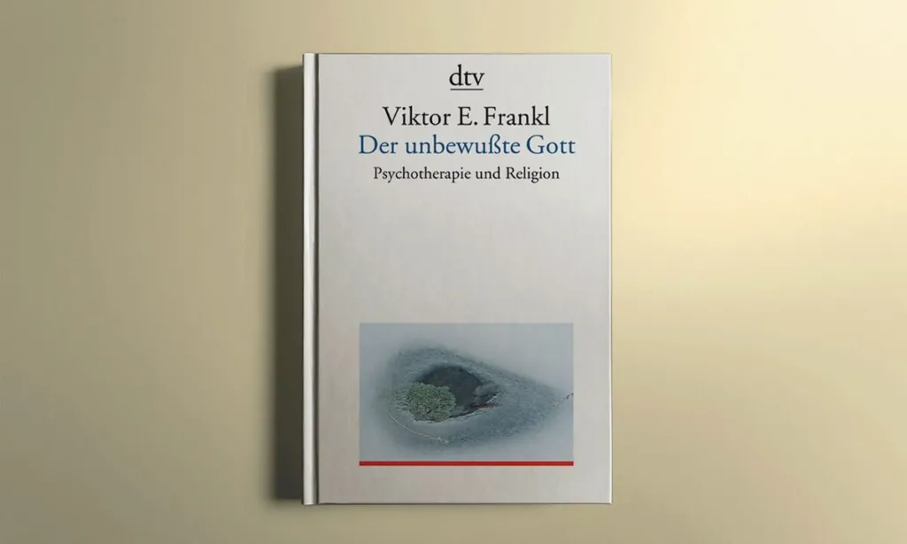 Buchcover „Der unbewusste Gott“ von Viktor E. Frankl